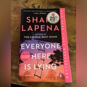 Everyone Here is Lying by Shari Lapena